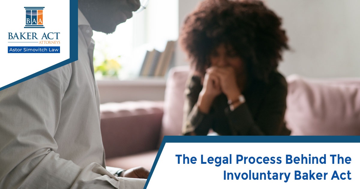 The Legal Process Behind The Involuntary Baker Act