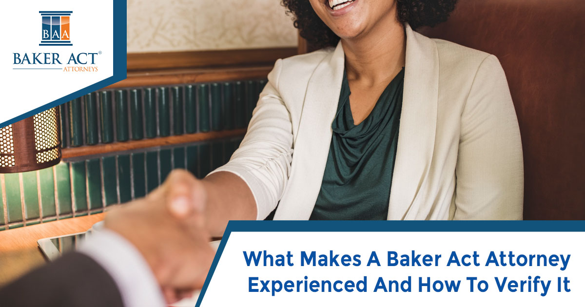 What Makes A Baker Act Attorney Experienced And How To Verify It